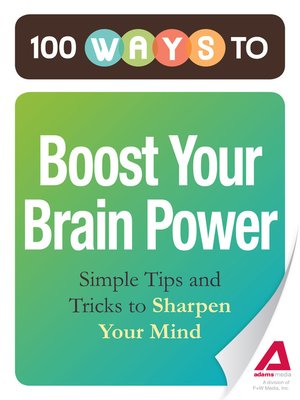 cover image of 100 Ways to Boost Your Brain Power